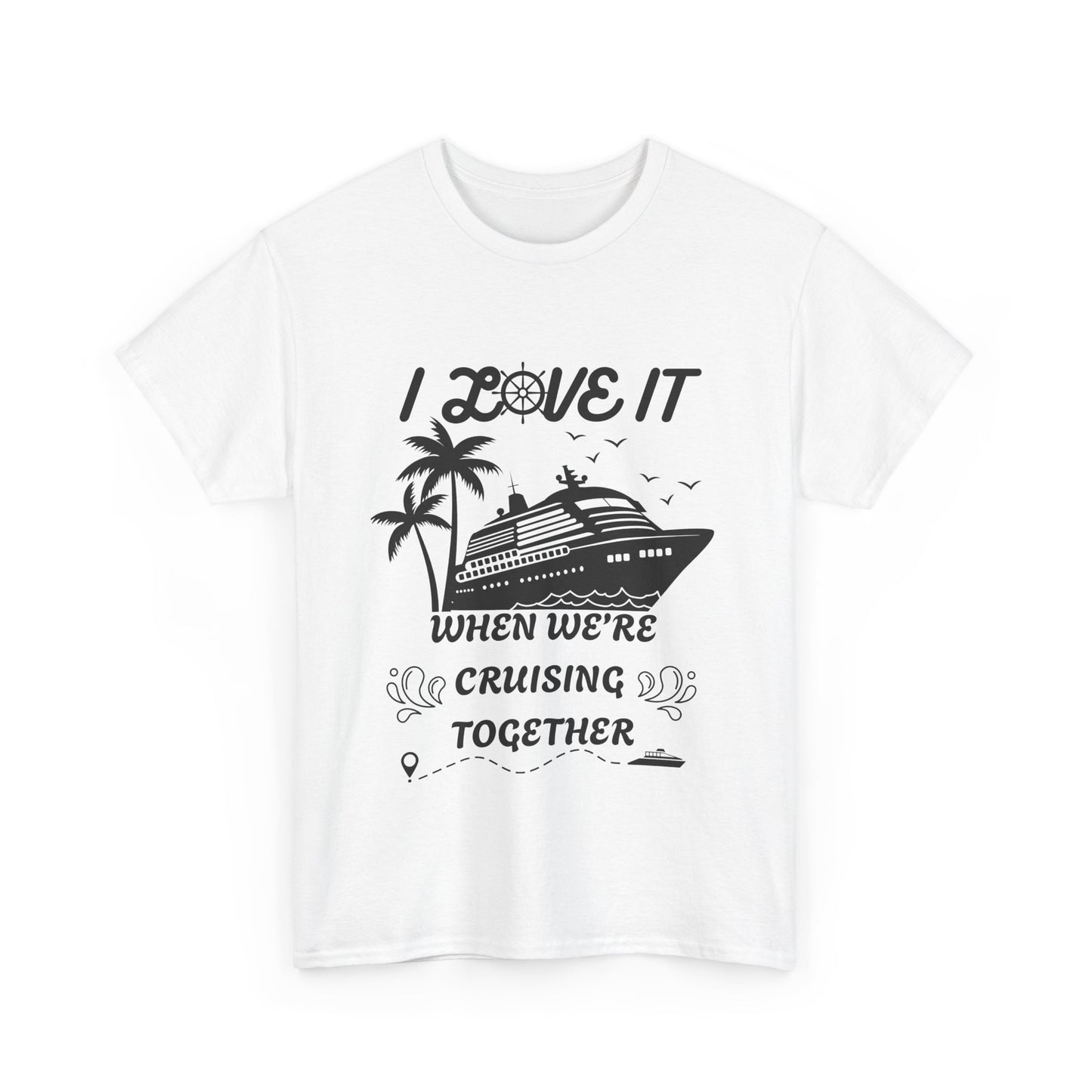 Cruise Together Unisex Heavy Cotton Tee Vacation Shirt