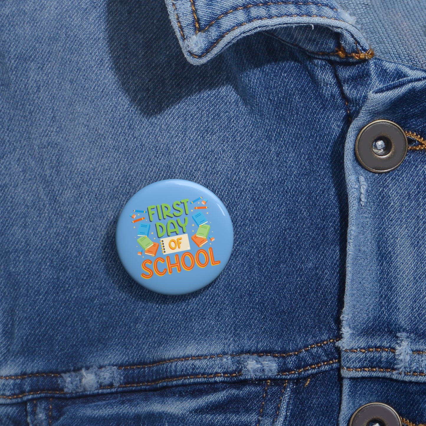 First Day of School Pin Buttons, Back-to-School