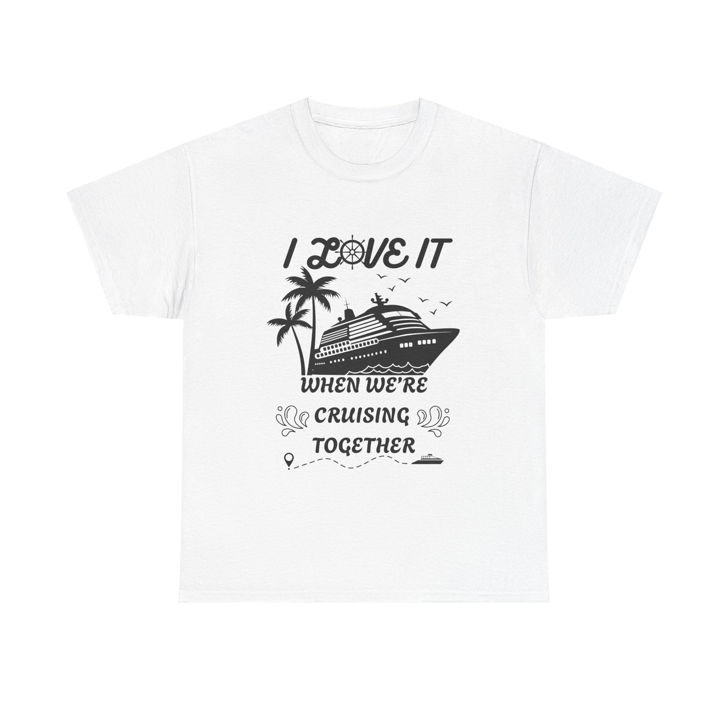 Cruise Together Unisex Heavy Cotton Tee Vacation Shirt