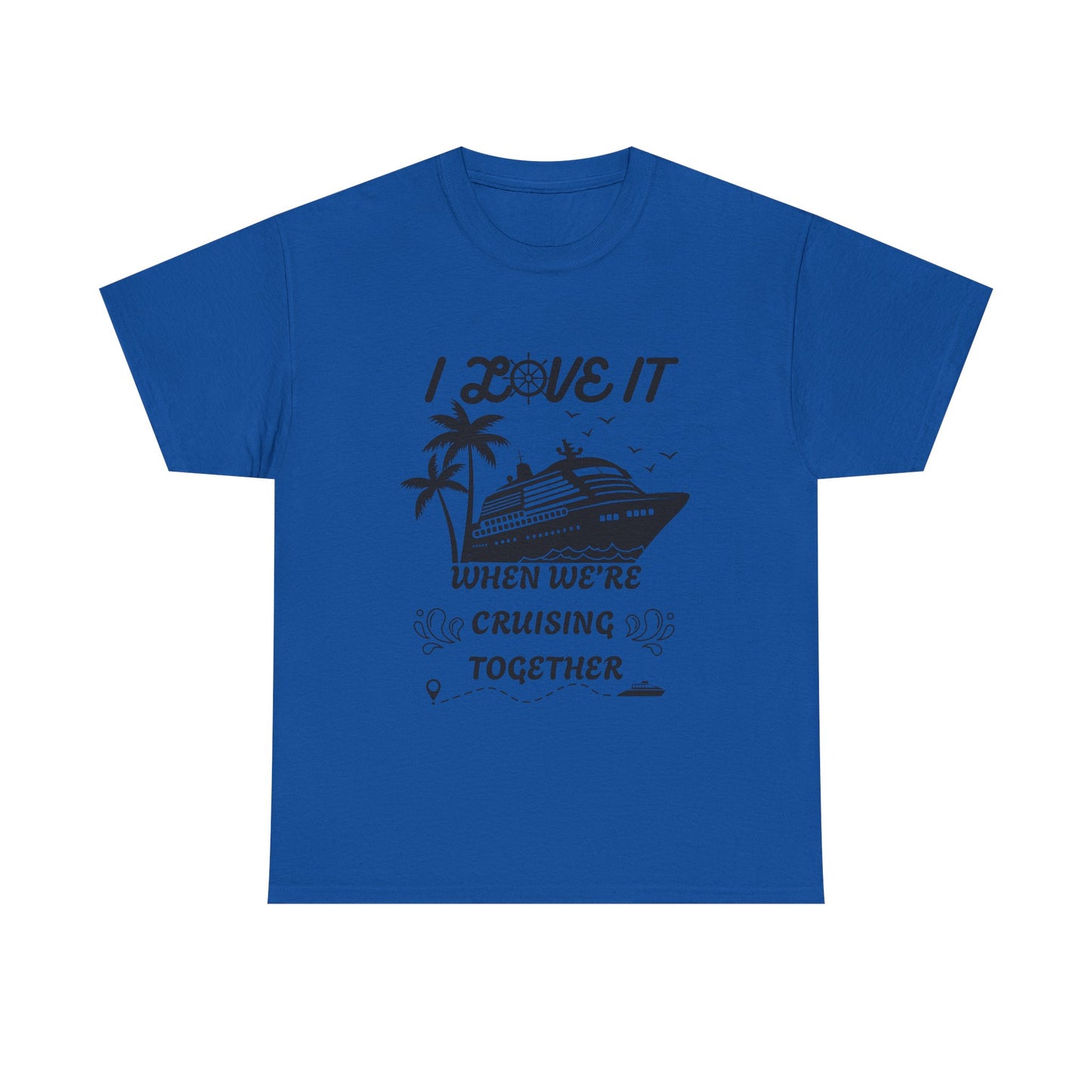 Cruise Together Unisex Heavy Cotton Tee Vacation Shirt